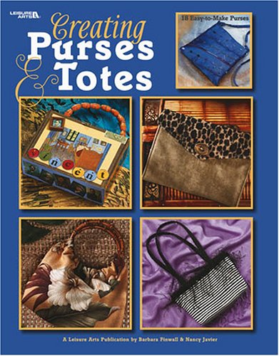 Imagen de archivo de Creating Purses Totes (Leisure Arts #3583) a la venta por JR Books