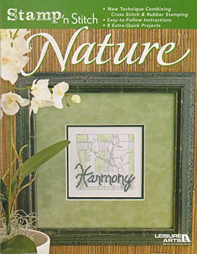 Stamp 'n Stitch Nature (Leisure Arts #4112) (9781574868913) by Leisure Arts