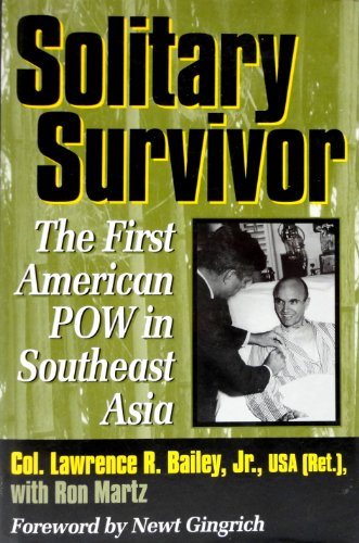 Beispielbild fr Solitary Survivor: The First American Pow in Southeast Asia zum Verkauf von Books of the Smoky Mountains