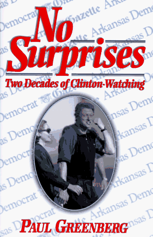 Stock image for No Surprises: Two Decades of Clinton-Watching for sale by Hippo Books