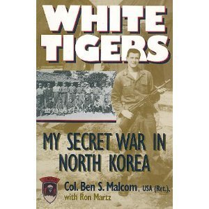 Beispielbild fr White Tigers : My Secret War in North Korea zum Verkauf von Better World Books