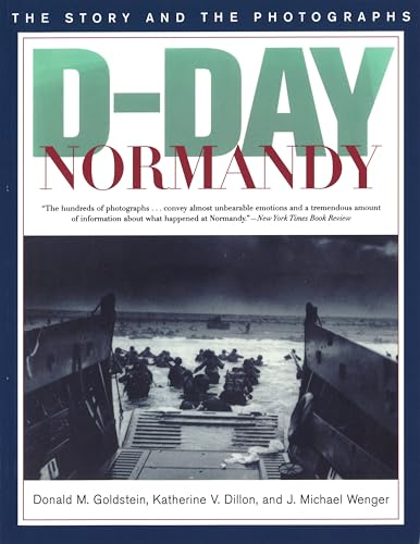 9781574880236: D-Day Normandy: The Story and the Photographs