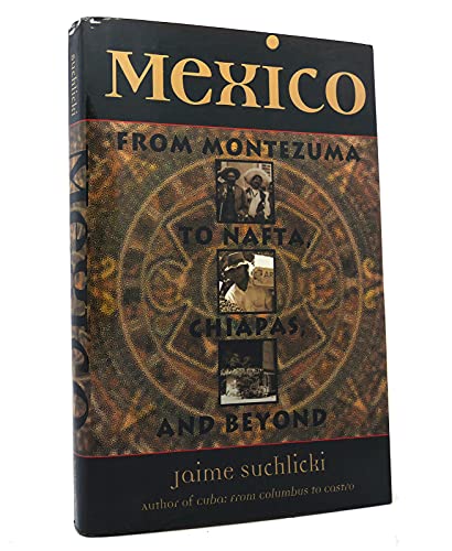 Beispielbild fr Mexico: From Montezuma to NAFTA zum Verkauf von Reuseabook