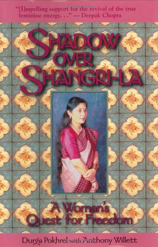 Stock image for Shadow over Shangri-LA: A Woman's Quest for Freedom for sale by Jay W. Nelson, Bookseller, IOBA