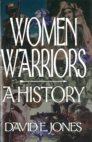 9781574881066: Women Warriors: A History (The Warriors)