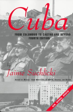 Beispielbild fr Cuba: From Columbus to Castro and Beyond zum Verkauf von Ergodebooks