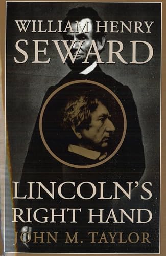 Beispielbild fr William Henry Seward: Lincoln's Right Hand zum Verkauf von Wonder Book