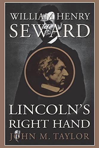 Imagen de archivo de William Henry Seward: Lincolns Right Hand a la venta por Goodwill of Colorado