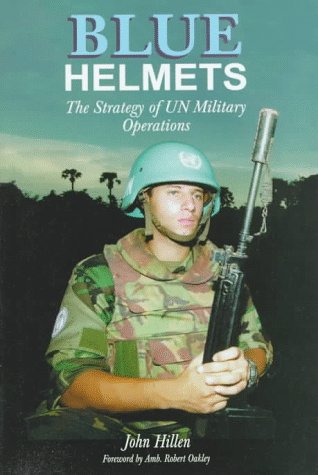 9781574881387: Blue Helmets: The Strategy of UN Military Operations (Association of the United States Army S.)