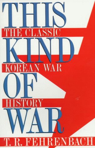 Beispielbild fr This Kind of War: The Classic Korean War History (Brassey's Five-Star Paperback Series) zum Verkauf von Ergodebooks