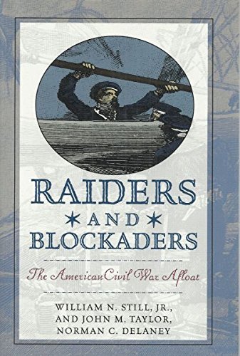 Beispielbild fr Raiders & Blockaders: The American Civil War Afloat zum Verkauf von Sessions Book Sales