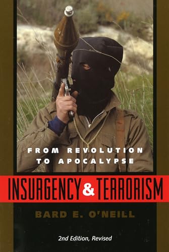 9781574881721: Insurgency and Terrorism: From Revolution to Apocalypse, Second Edition, Revised