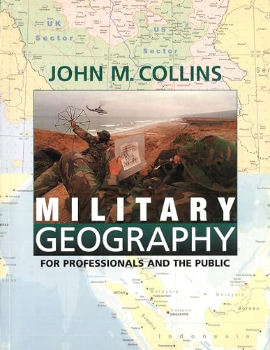 Stock image for Military Geography: For Professionals and the Public for sale by ThriftBooks-Atlanta