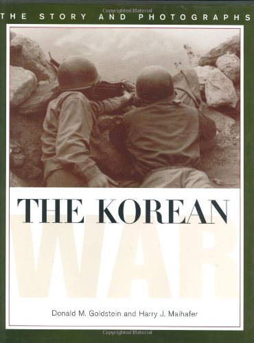 Stock image for The Korean War : The Story and Photographs for sale by Better World Books