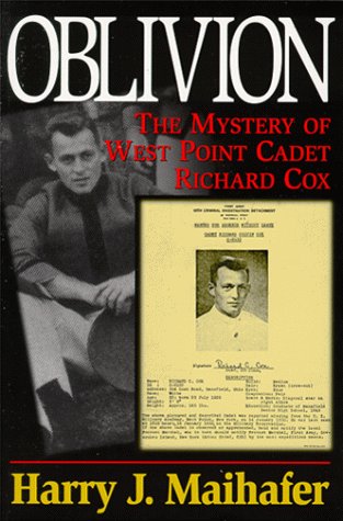 Imagen de archivo de Oblivion: The Mystery of West Point Cadet Richard Cox a la venta por BooksRun