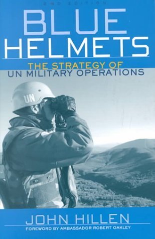 9781574882360: Blue Helmets: The Strategy of UN Military Operations