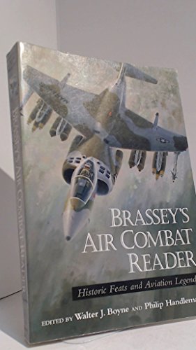 Beispielbild fr Brassey's Air Combat Reader: Historic Feats and Aviation Legends zum Verkauf von Goldstone Books