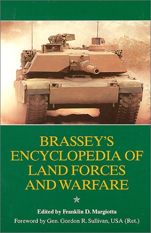 Stock image for Brassey's Encyclopedia of Land Forces and Warfare for sale by a2zbooks