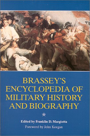 Beispielbild fr Brassey's Encyclopedia of Military History and Biography zum Verkauf von WorldofBooks