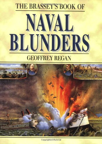 Stock image for Brassey's Book of Naval Blunders for sale by Martin Nevers- used & rare books