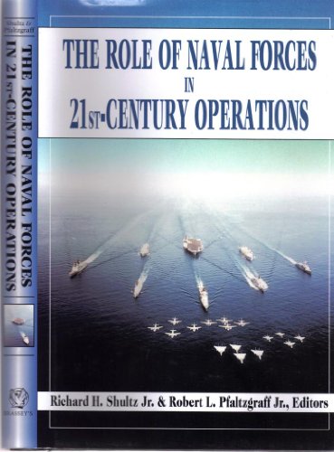 Imagen de archivo de The Role of Naval Forces in 21st Century Operations a la venta por More Than Words