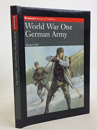 Stock image for World War One: German Army (Brassey's History) for sale by ZBK Books