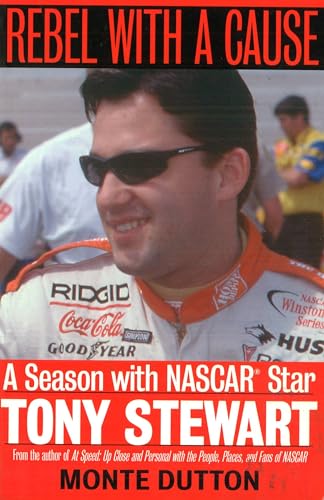 Imagen de archivo de Rebel with a Cause : A Season with NASCAR Star Tony Stewart a la venta por Better World Books