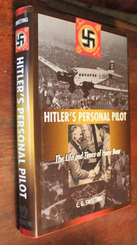 Stock image for Hitler's Personal Pilot: The Life and Times of Hans Baur for sale by Old Army Books
