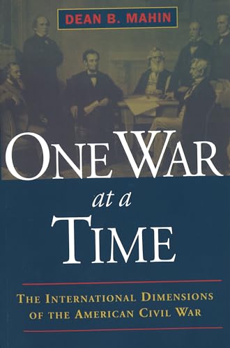 9781574883015: One War at a Time (International Dimensions of the Anerican Civil War)