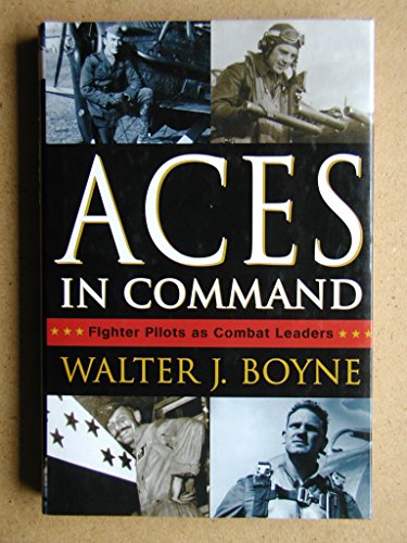 Beispielbild fr Aces in Command : Fighter Pilots as Combat Leaders zum Verkauf von Wonder Book