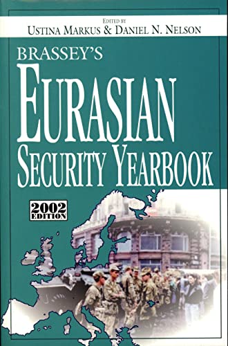 Brassey's Central and East European Security Yearbook (Brassey's Central & East European Security Yearbook (Hardcover)) (9781574883312) by Markus, USTINA; Nelson, Daniel N.