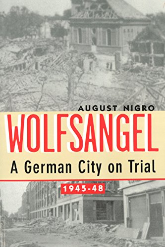 Beispielbild fr Wolfsangel: A German City on Trial, 1945-48 zum Verkauf von Kennys Bookshop and Art Galleries Ltd.