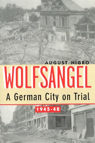 9781574883497: Wolfsangel: A German City on Trial, 1945-48