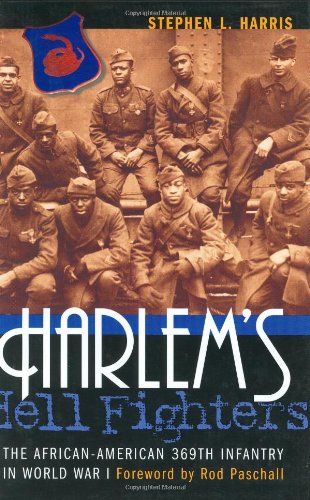 9781574883862: Harlem's Hell Fighters: The African American 369th Infantry in World War I