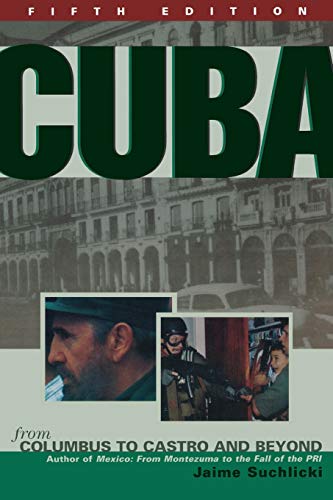 Imagen de archivo de Cuba: From Columbus to Castro and Beyond, Fifth Edition, Revised a la venta por SecondSale