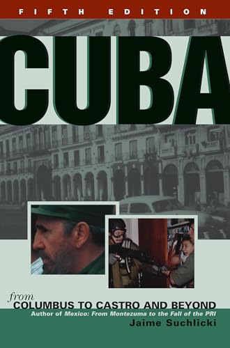 Stock image for Cuba: From Columbus to Castro and Beyond, Fifth Edition, Revised for sale by ZBK Books