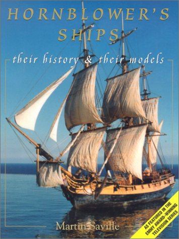 9781574884609: Hornblower's Ships: Their History and Their Models