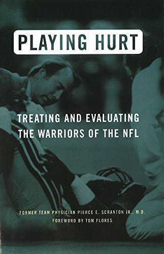 9781574885071: Playing Hurt: Treating and Evaluating the Warriors of The NFL