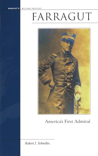 9781574885422: Farragut: America's First Admiral (Military Profiles (Paperback))