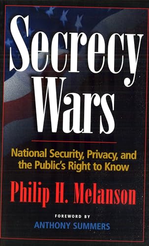 Beispielbild fr Secrecy Wars: National Security, Privacy, and the Public's Right to Know zum Verkauf von HPB-Red