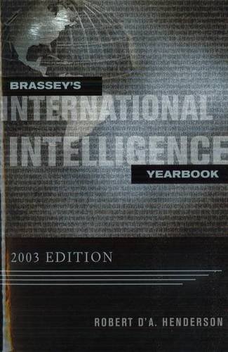 Beispielbild fr Brassey's International Intelligence Yearbook: 2003 Edition zum Verkauf von Wonder Book