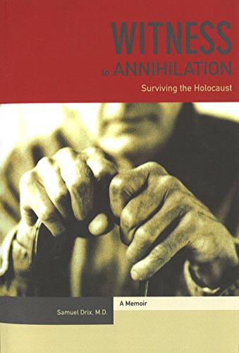 9781574885750: Witness to Annihilation: Surviving the Holocaust