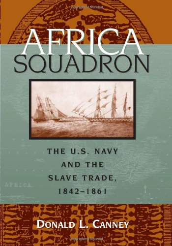 9781574886061: Africa Squadron: the U.S. Navy and the slave trade, 1842-1861