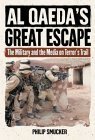 Stock image for Al Qaeda's Great Escape - The Military and the Media On Terror's Trail for sale by RON-NAT BOOKS