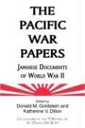 Beispielbild fr The Pacific War Papers: Japanese Documents of World War II zum Verkauf von Books of the Smoky Mountains