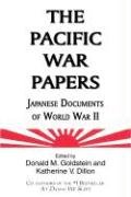 9781574886320: The Pacific War Papers: Japanese Documents of World War II