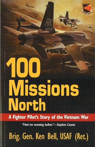 Imagen de archivo de 100 Missions North: A Fighter Pilot's Story of the Vietnam War a la venta por HPB-Movies