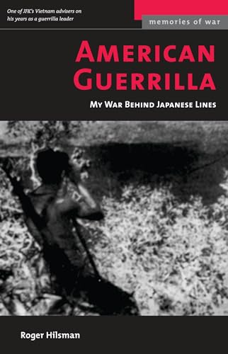 Imagen de archivo de American Guerrilla: My War Behind Japanese Lines (Memories of War) a la venta por Wonder Book