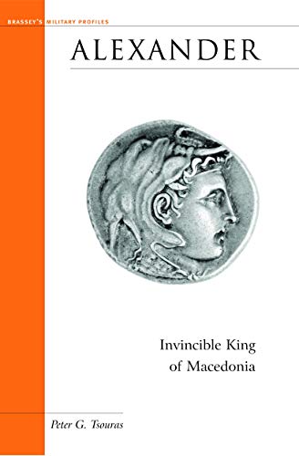 Beispielbild für Alexander: Invincible King of Macedonia (Military Profiles) zum Verkauf von SecondSale