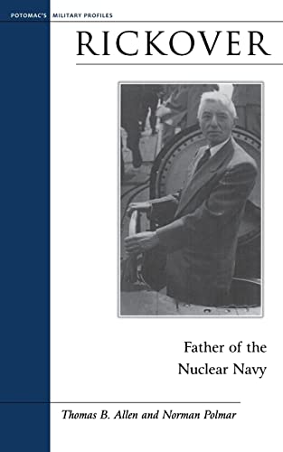 Beispielbild fr Rickover: Father of the Nuclear Navy zum Verkauf von Half Price Books Inc.
